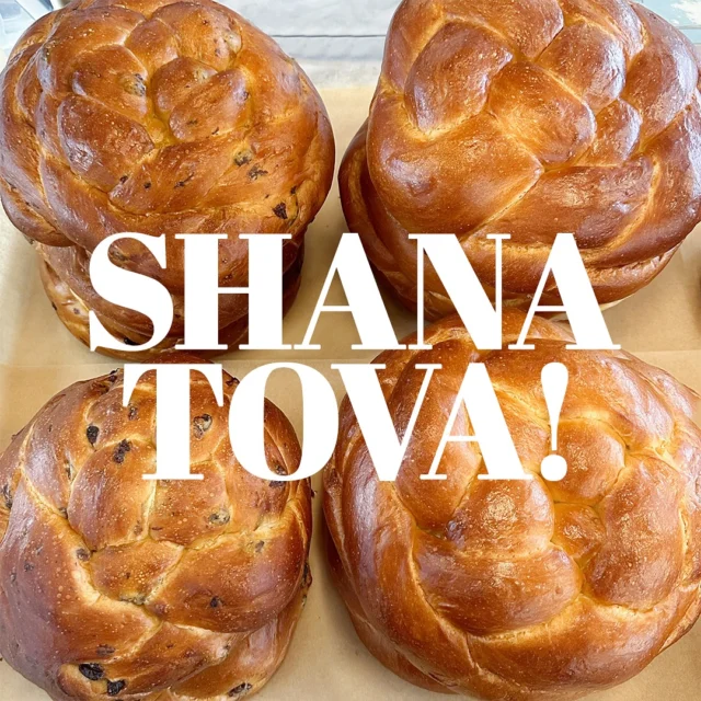 Wishing you a sweet and joyful New Year! 

In celebration of Rosh Hashanah, all 3 shops are well stocked with raisin and plain round challah.

Shana Tova!