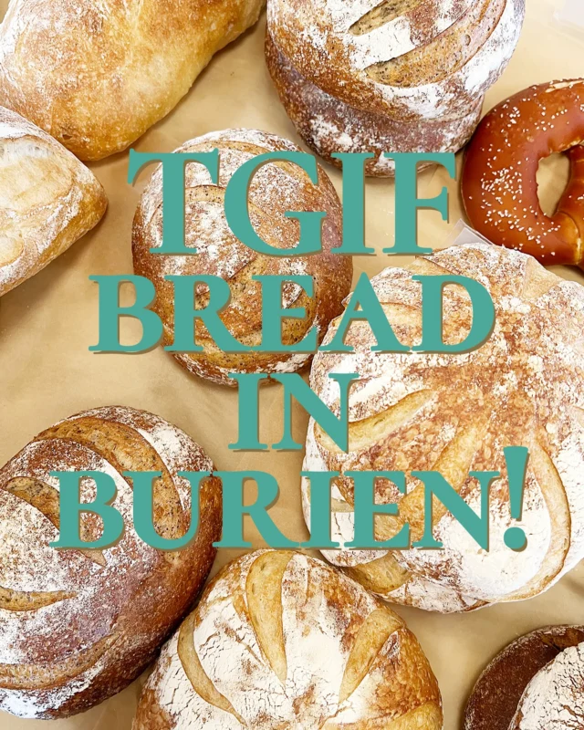 Burien is overflowing with bread! Our specialty loaves today are caramelized onion & poppy seed (great for breakfast & grilled cheese sandwiches) and Finnish rye. We have all of our daily varieties available as well, so plan your dinner around a loaf and stock up for the weekend! Or sit with a glass of wine & a plate of butter and just eat bread!!!

JUST EAT BREAD!