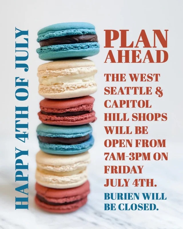 Wishing everyone a happy and SAFE Fourth of July!!! May your picnics be bountiful, your fireworks safe and dogs calm.

Please be aware that the Burien location will be closed Friday, July 4th, due to the Downtown Burien Parade. West Seattle and Capitol Hill will be open from 7am - 3pm. (Closing 2 hours early)

Enjoy & stay safe!