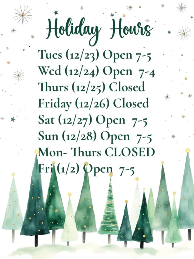 Here’s our holiday schedule so you know exactly when to swing by for goodies!

Happy holidays and good luck!!!!